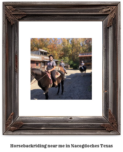 horseback riding near me in Nacogdoches, Texas